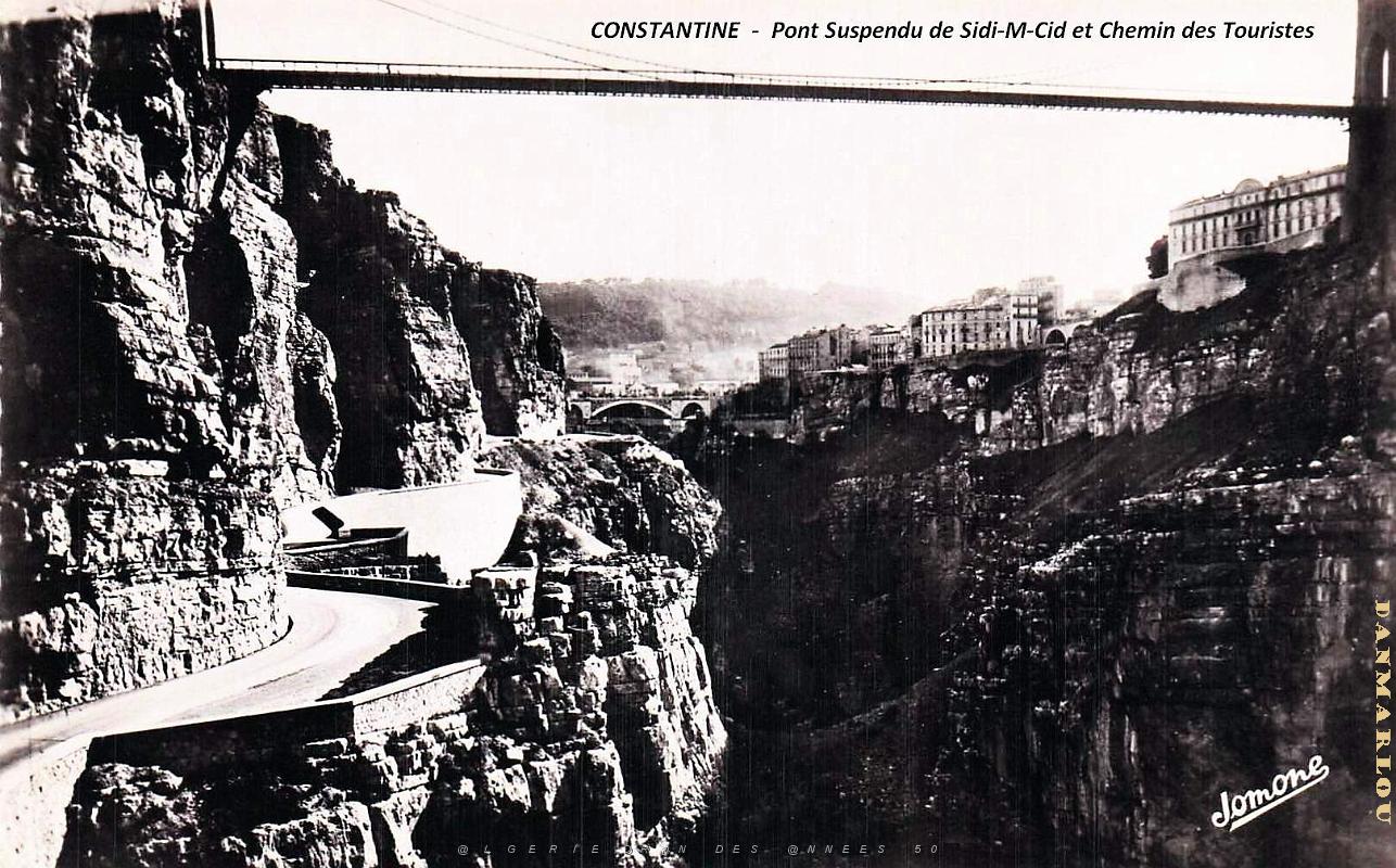 Constantine - Pont Suspendu de Sidi-M'Cid et Chemin des Touristes1.jpg